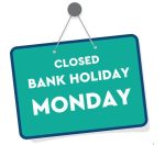 Closed bank holiday Monday